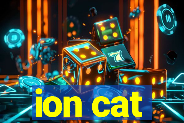 ion cat